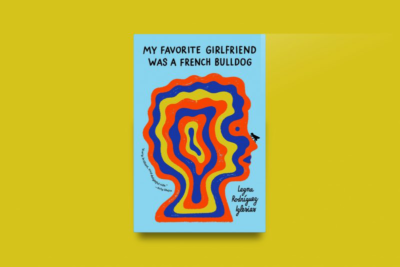My Favorite Girlfriend Was A French Bulldog