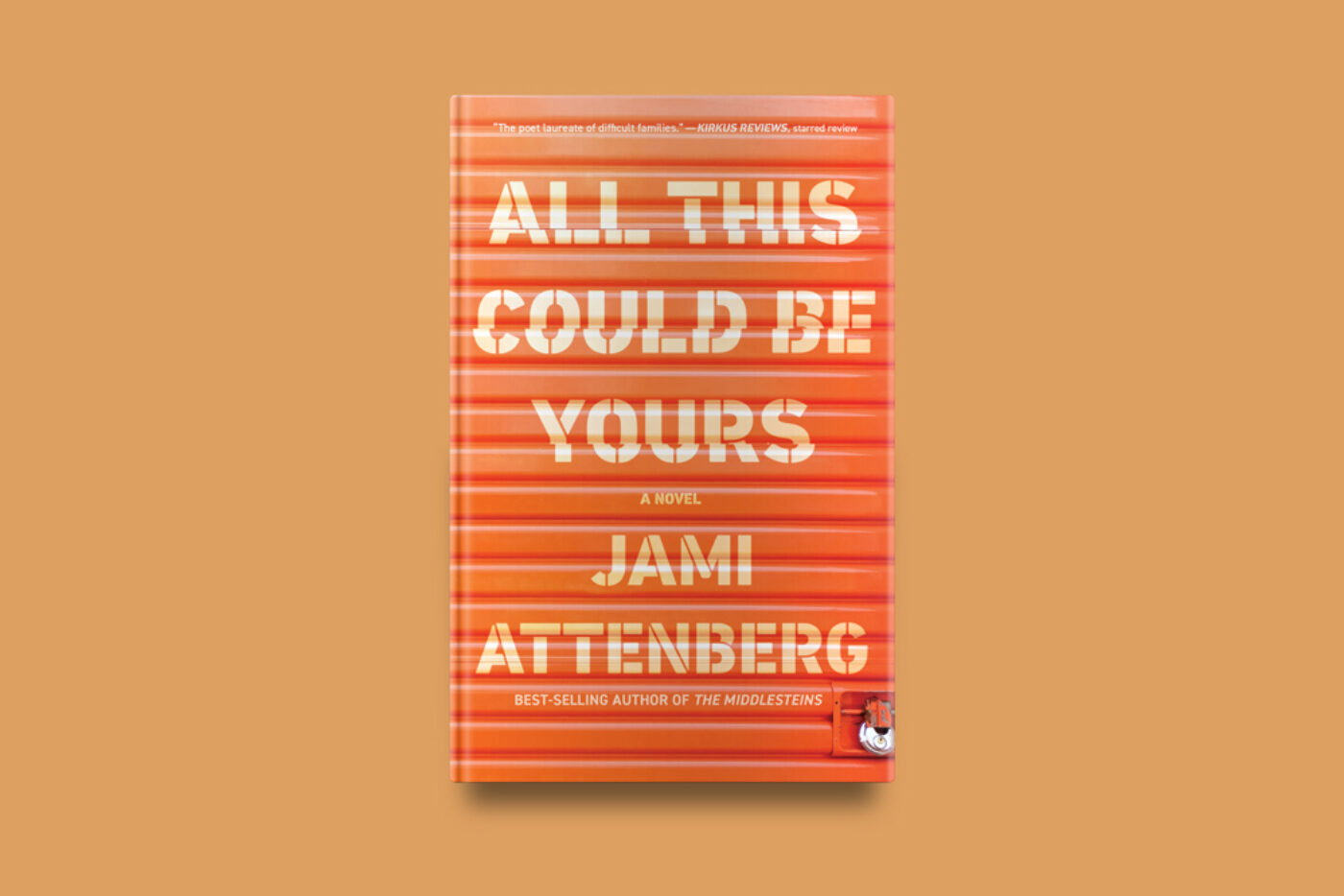 all this could be yours by jami attenberg